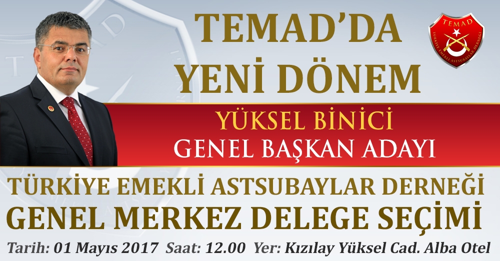 TEMAD GN.BAŞKAN ADAYI YÜKSEL BİNİCİ