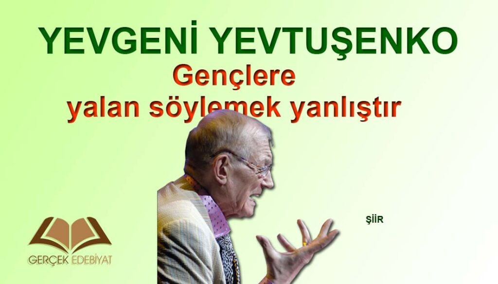 YEVGENİ YEVTUŞENKO